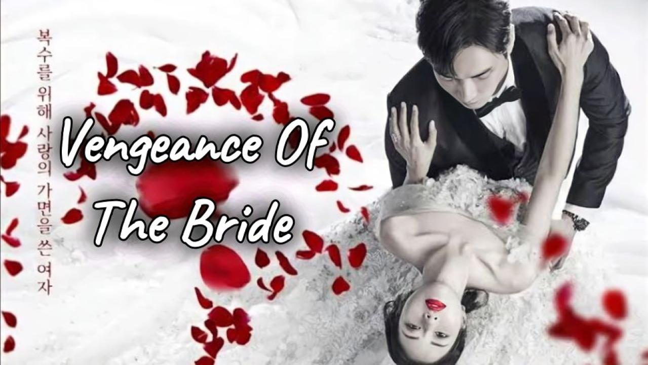 Vengeance Of The Bride