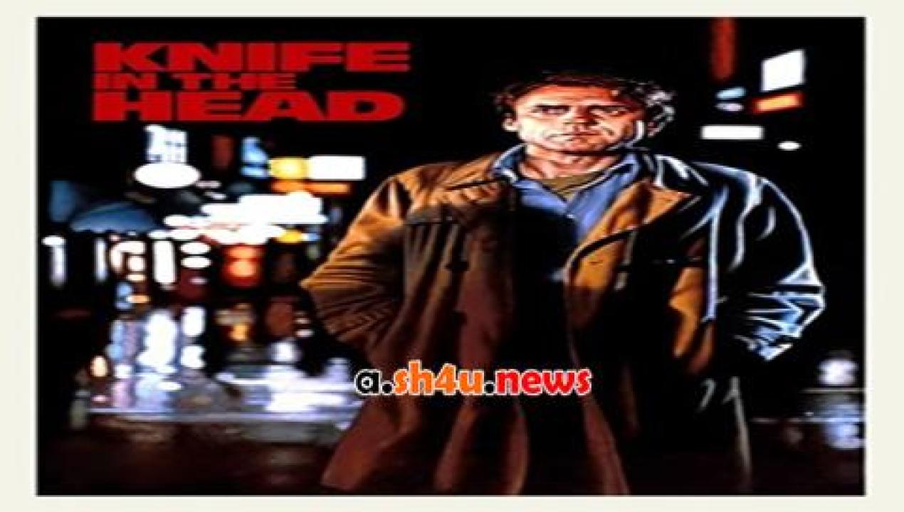 فيلم Knife In The Head 1978 مترجم - HD