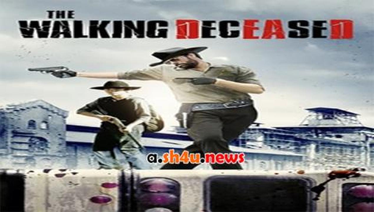 فيلم The Walking Deceased 2015 مترجم - HD