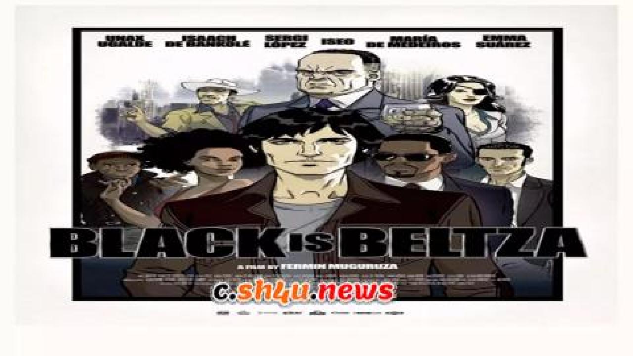 فيلم Black Is Beltza 2018 مترجم - HD