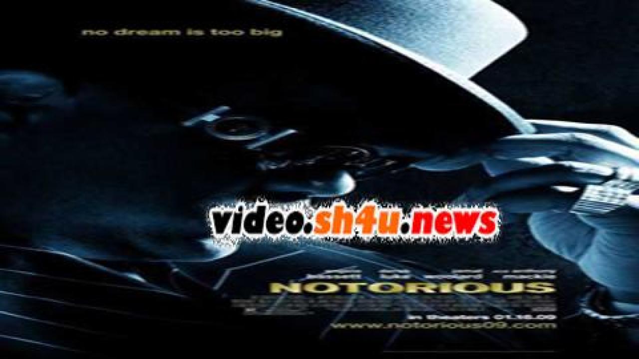 فيلم Notorious 2009 مترجم - HD