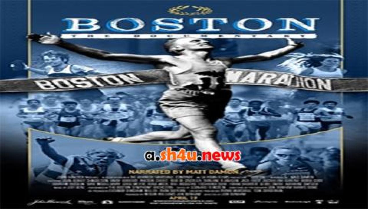 فيلم BOSTON An American Running Story 2017 مترجم - HD