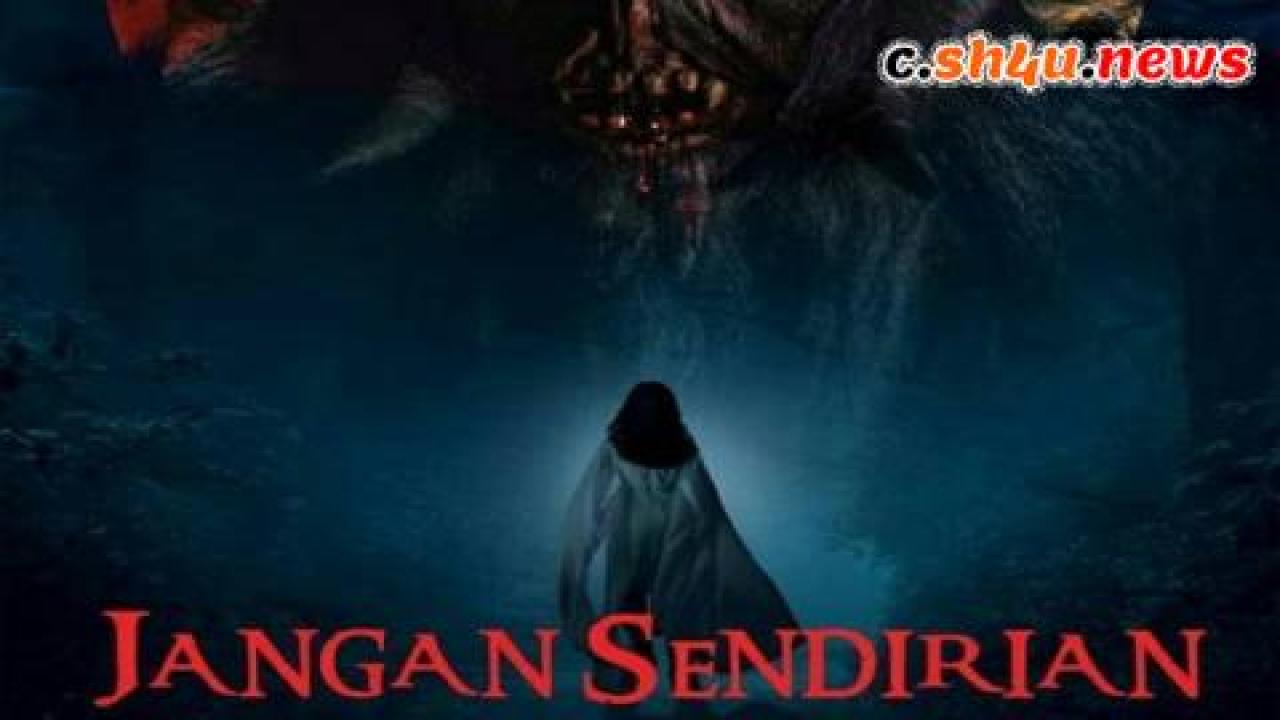 فيلم Jangan Sendirian 2021 مترجم - HD