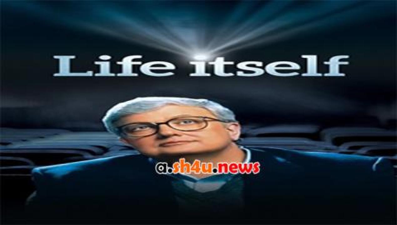 فيلم Life Itself 2014 مترجم - HD