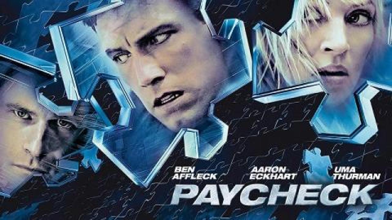 فيلم Paycheck 2003 مترجم كامل HD