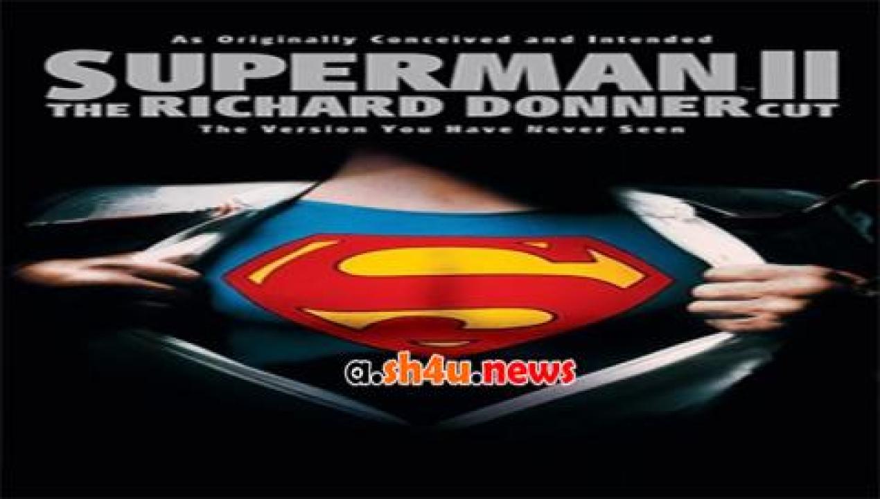 فيلم Superman II 2006 مترجم - HD