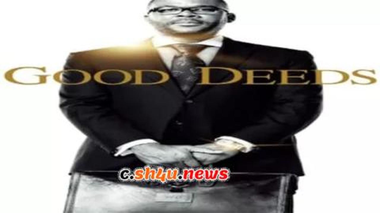 فيلم Good Deeds 2012 مترجم - HD