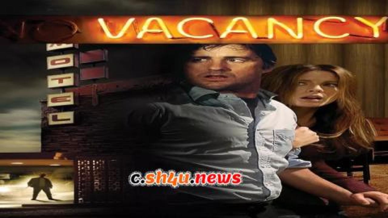 فيلم Vacancy 2007 مترجم - HD