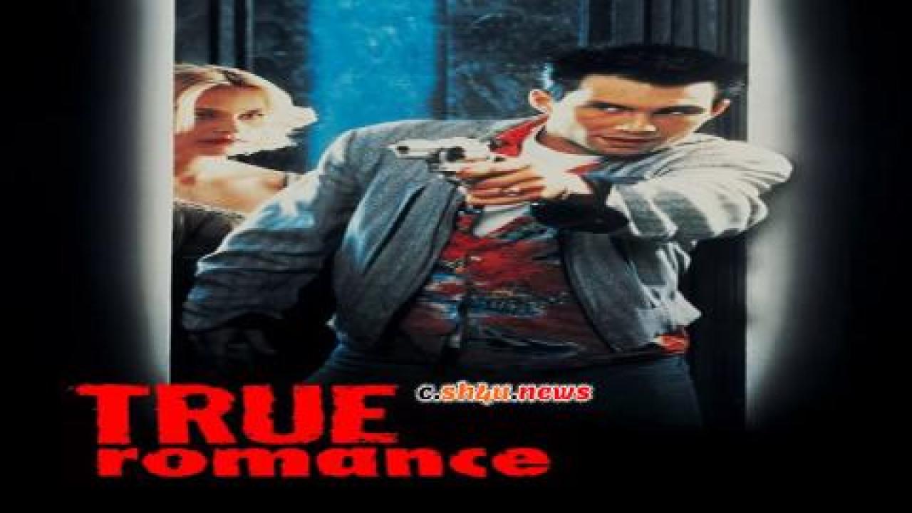 فيلم True Romance 1993 مترجم - HD