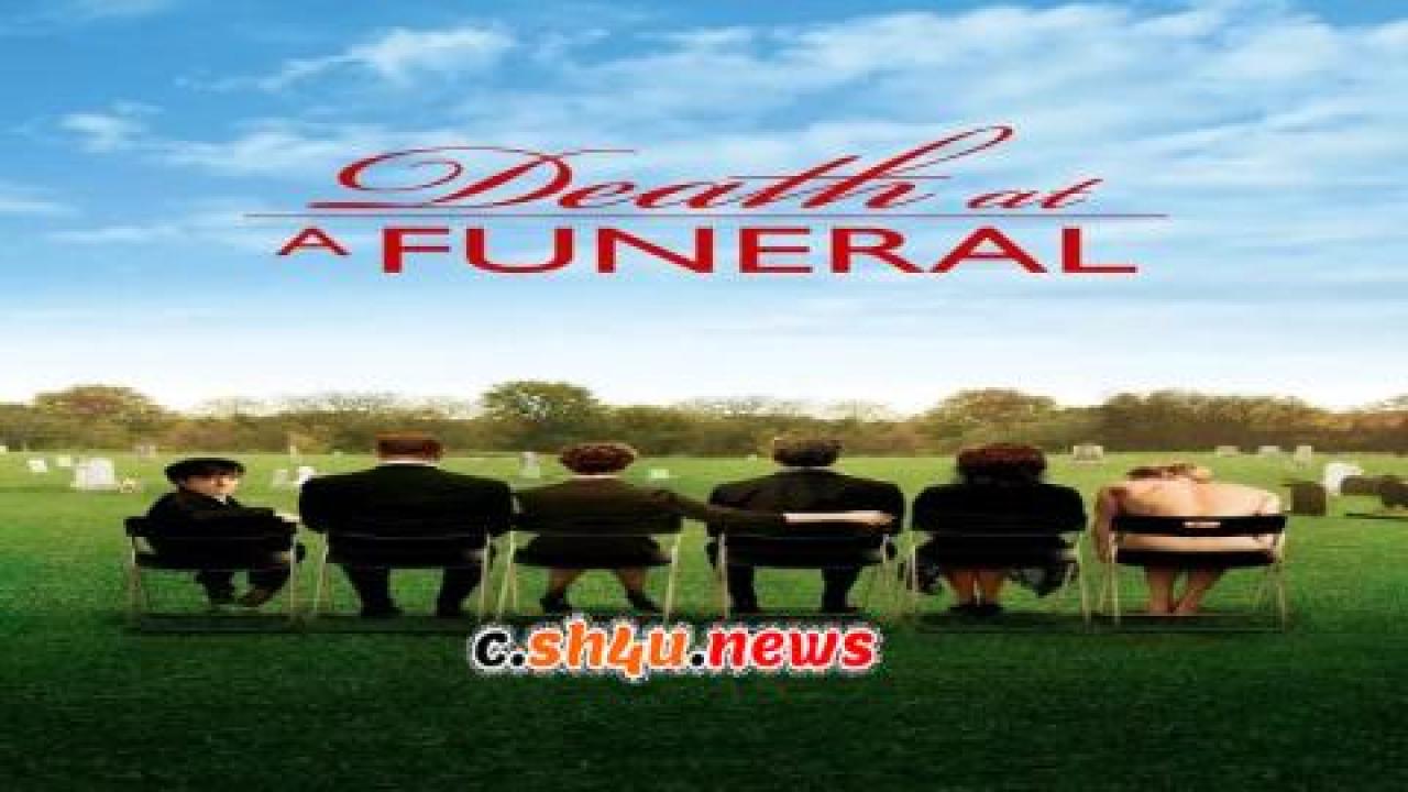 فيلم Death at a Funeral 2007 مترجم - HD