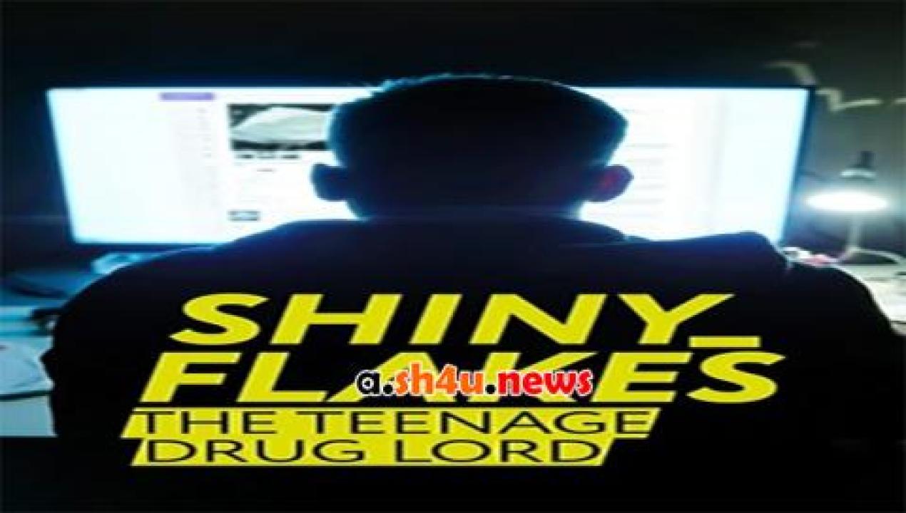 فيلم Shiny Flakes The Teenage Drug Lord 2021 مترجم - HD