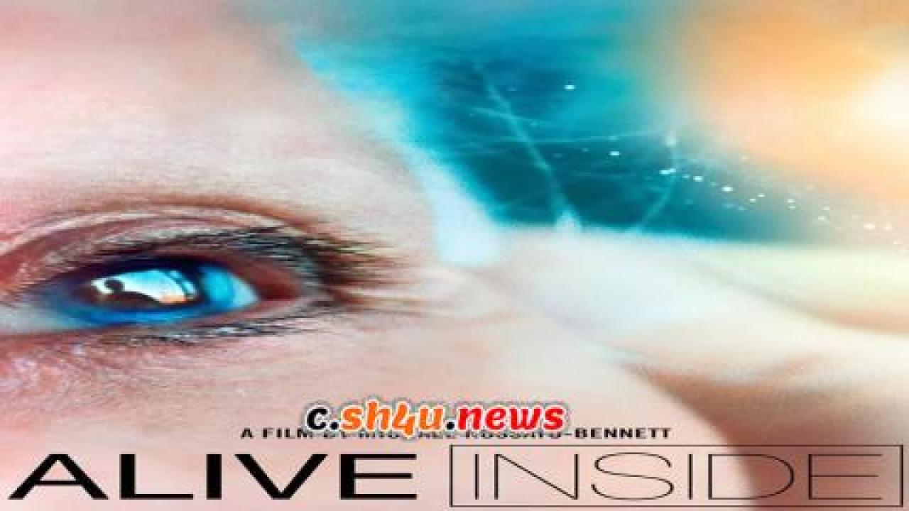 فيلم Alive Inside 2014 مترجم - HD