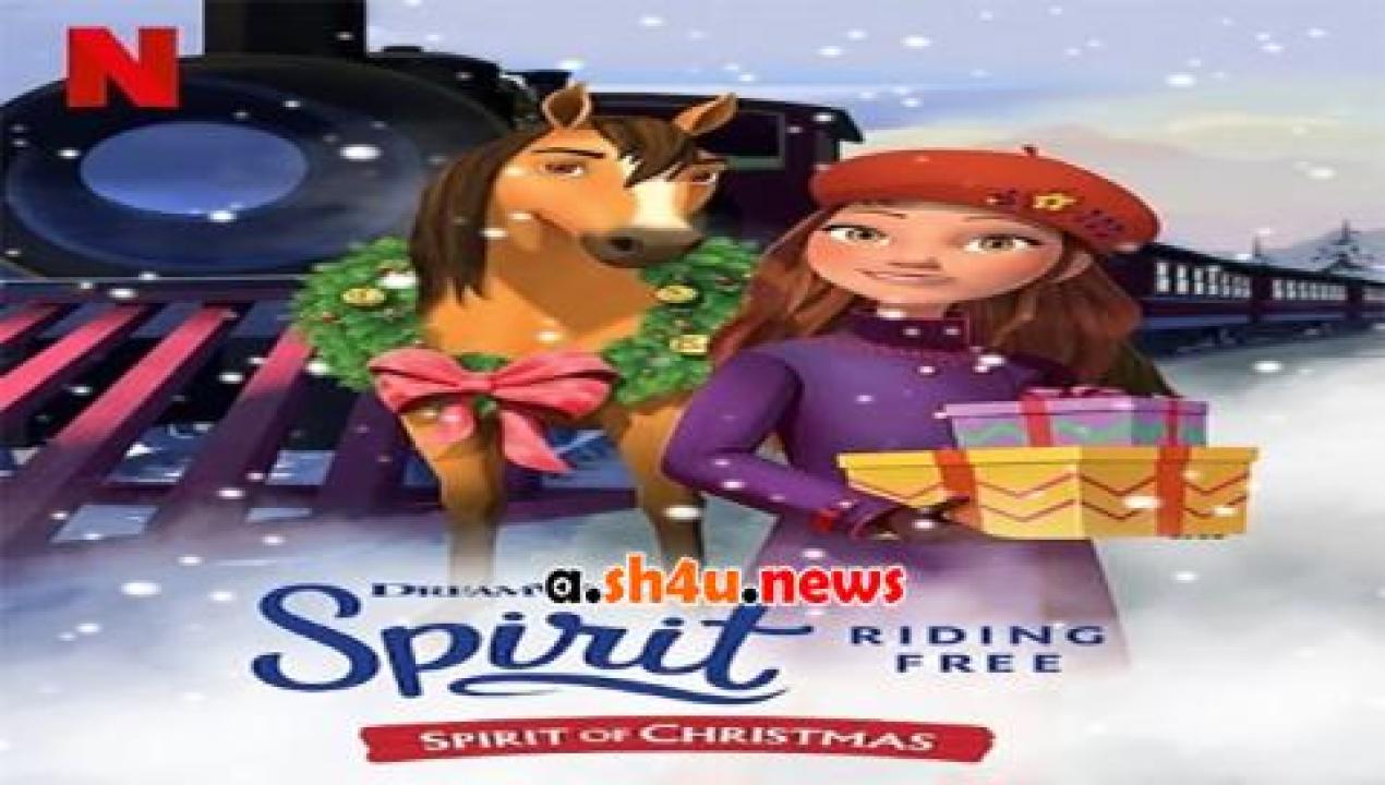 فيلم Spirit Riding Free Spirit of Christmas 2019 مترجم - HD