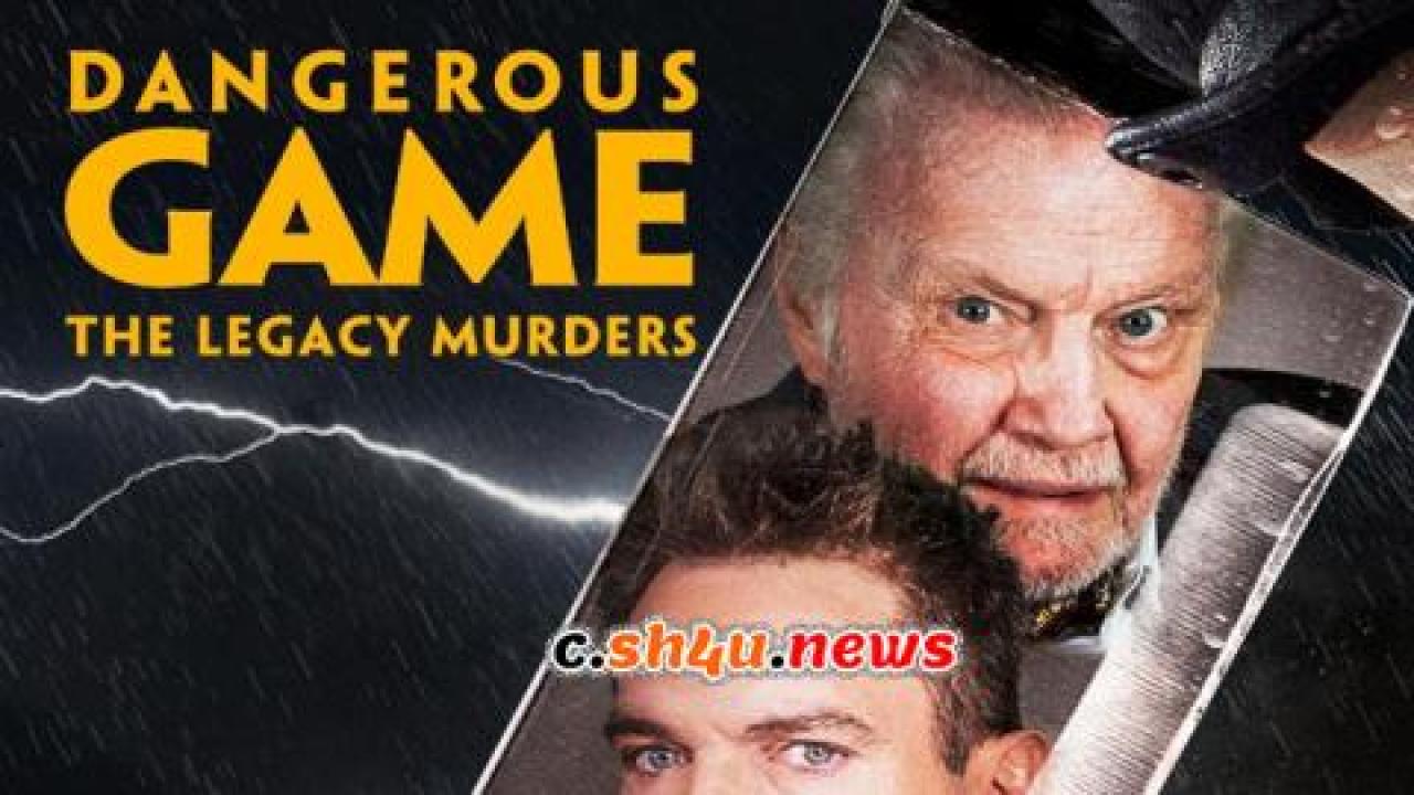 فيلم Dangerous Game: The Legacy Murders 2022 مترجم - HD