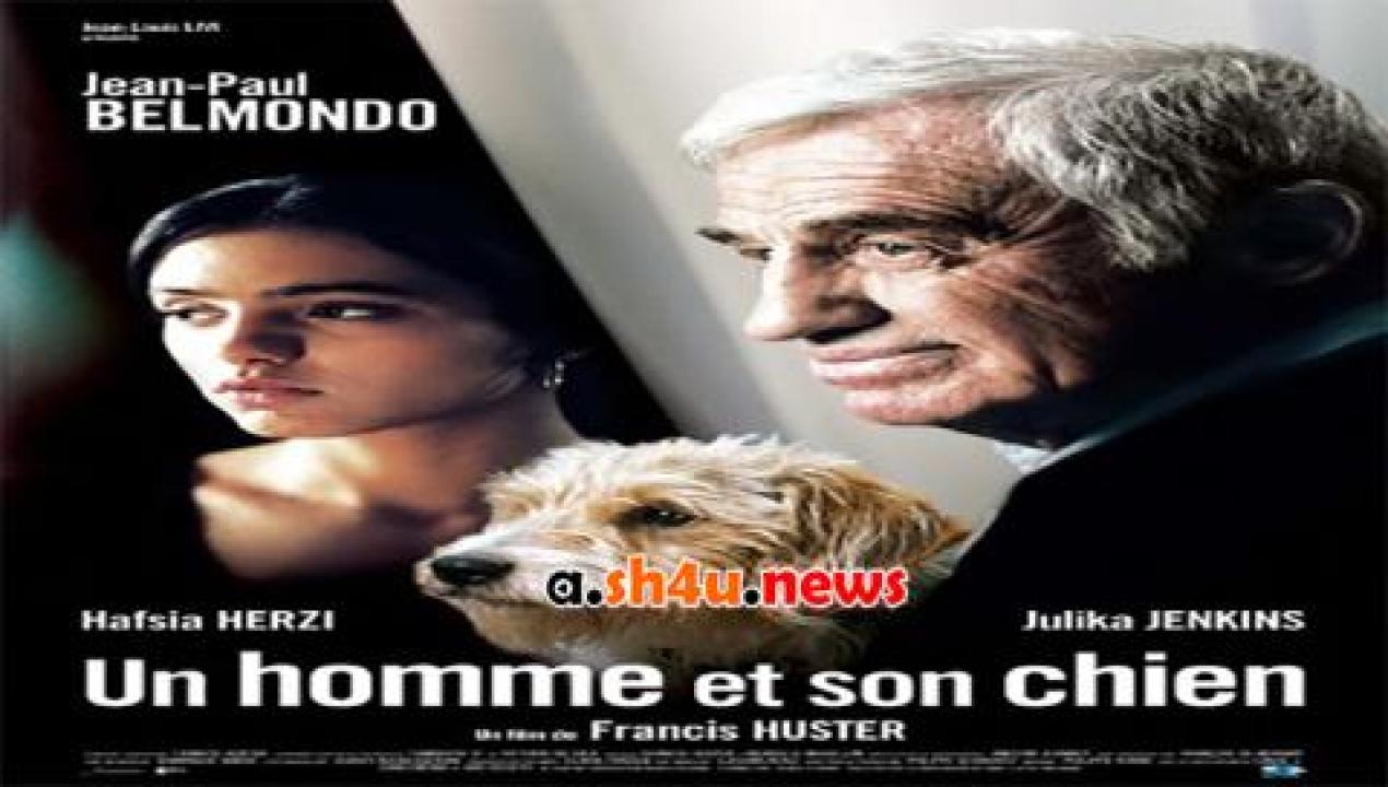فيلم A Man and His Dog 2008 مترجم - HD