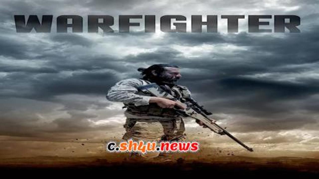 فيلم Warfighter 2018 مترجم - HD