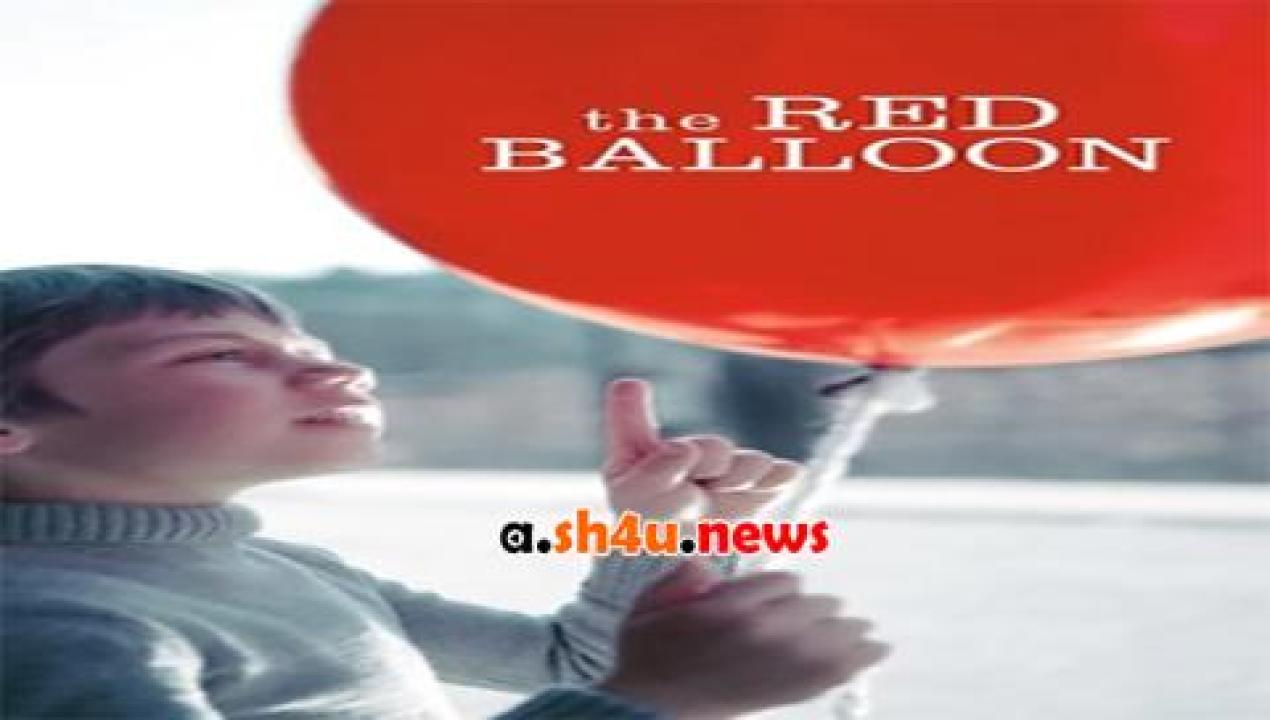 فيلم The Red Balloon 1956 مترجم - HD