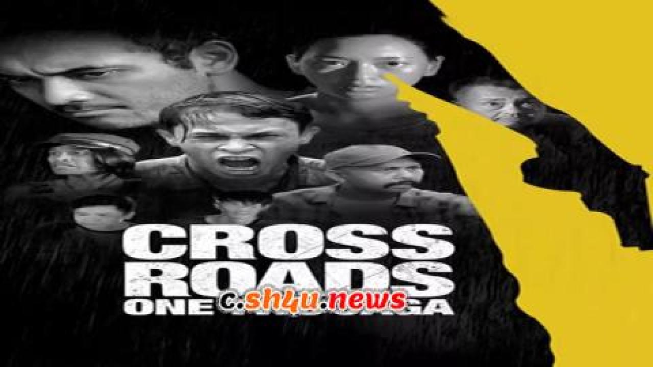 فيلم Crossroads: One Two Jaga 2018 مترجم - HD