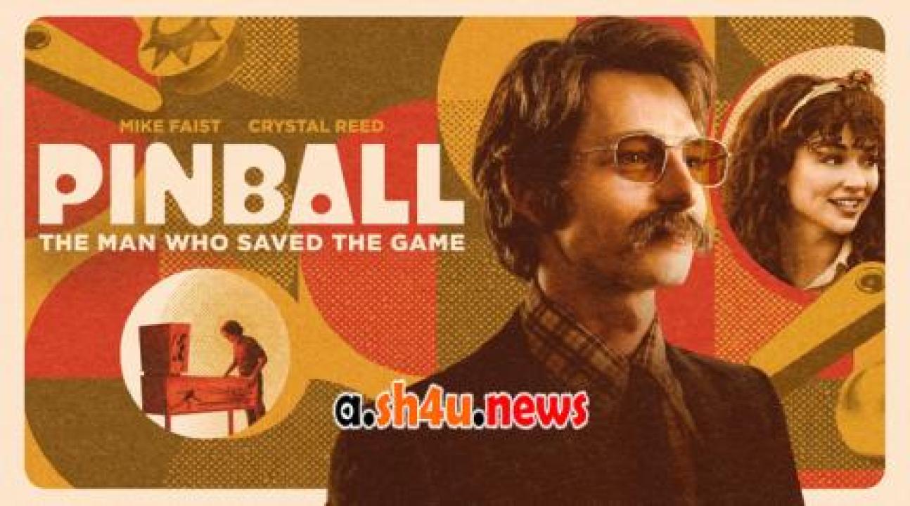 فيلم Pinball The Man Who Saved the Game 2022 مترجم - HD
