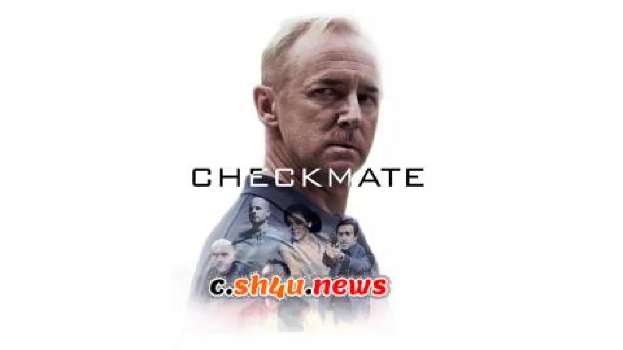 فيلم Checkmate 2019 مترجم - HD