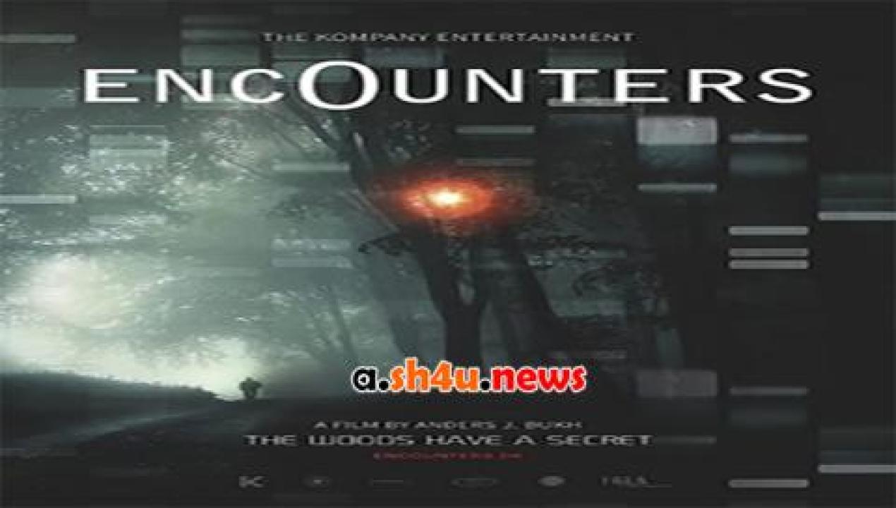 فيلم Encounters 2014 مترجم - HD