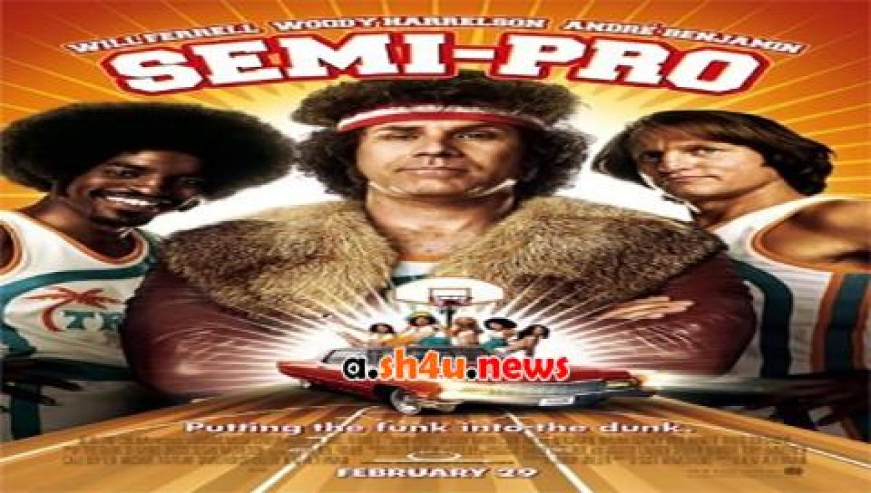 فيلم Semi-Pro 2008 مترجم - HD