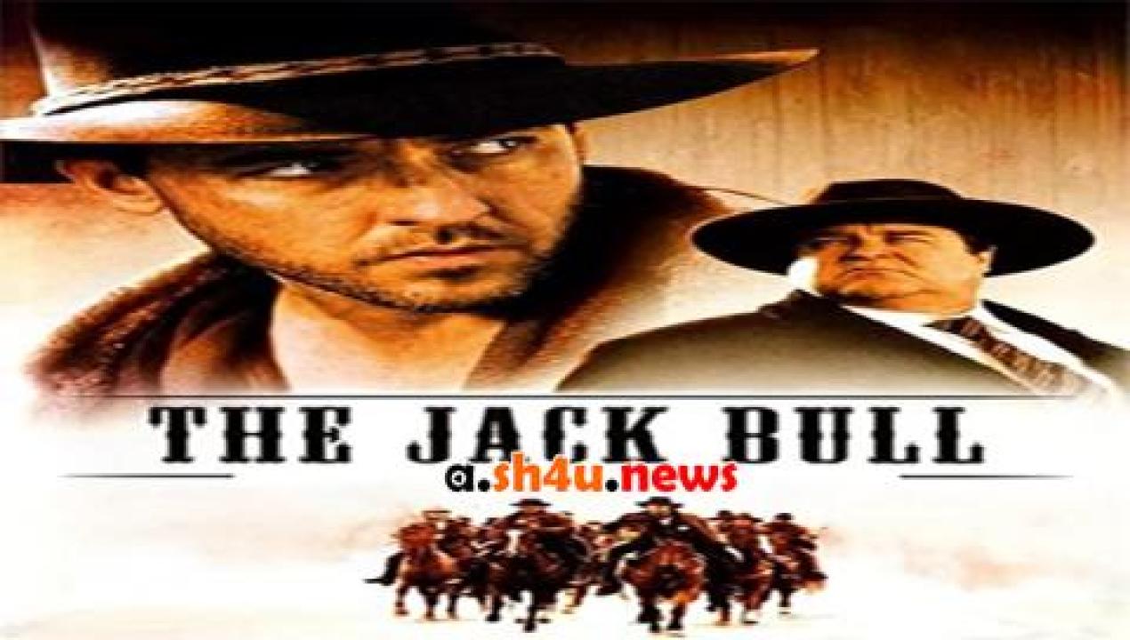 فيلم The Jack Bull 1999 مترجم - HD