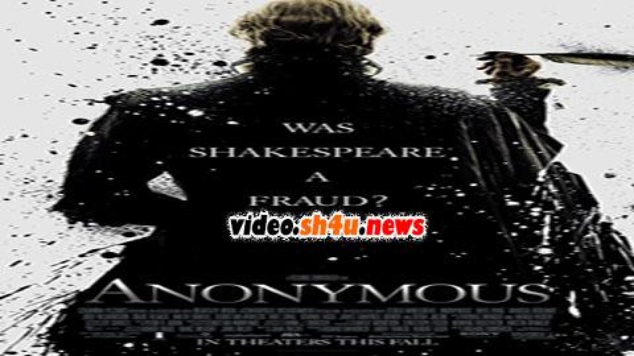فيلم Anonymous 2011 مترجم - HD