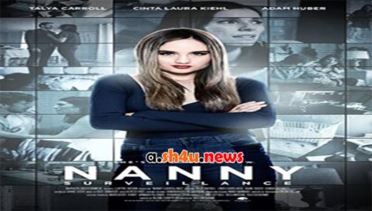 فيلم Nanny Surveillance 2018 مترجم - HD