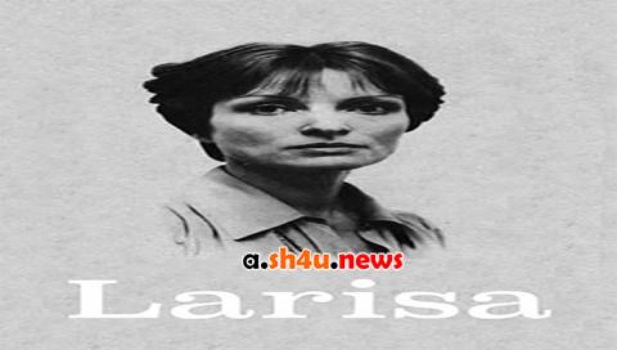 فيلم Larisa 1980 مترجم - HD