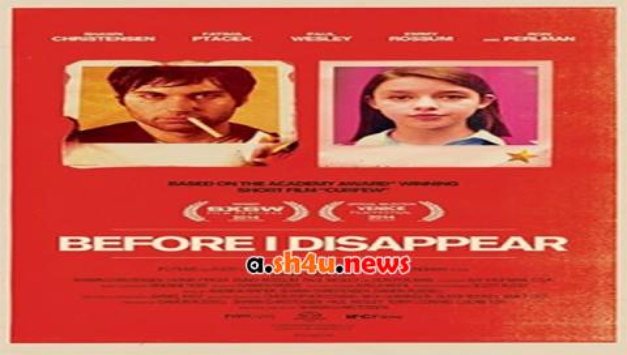 فيلم Before I Disappear 2014 مترجم - HD