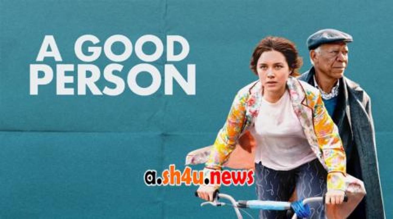 فيلم A Good Person 2023 مترجم - HD