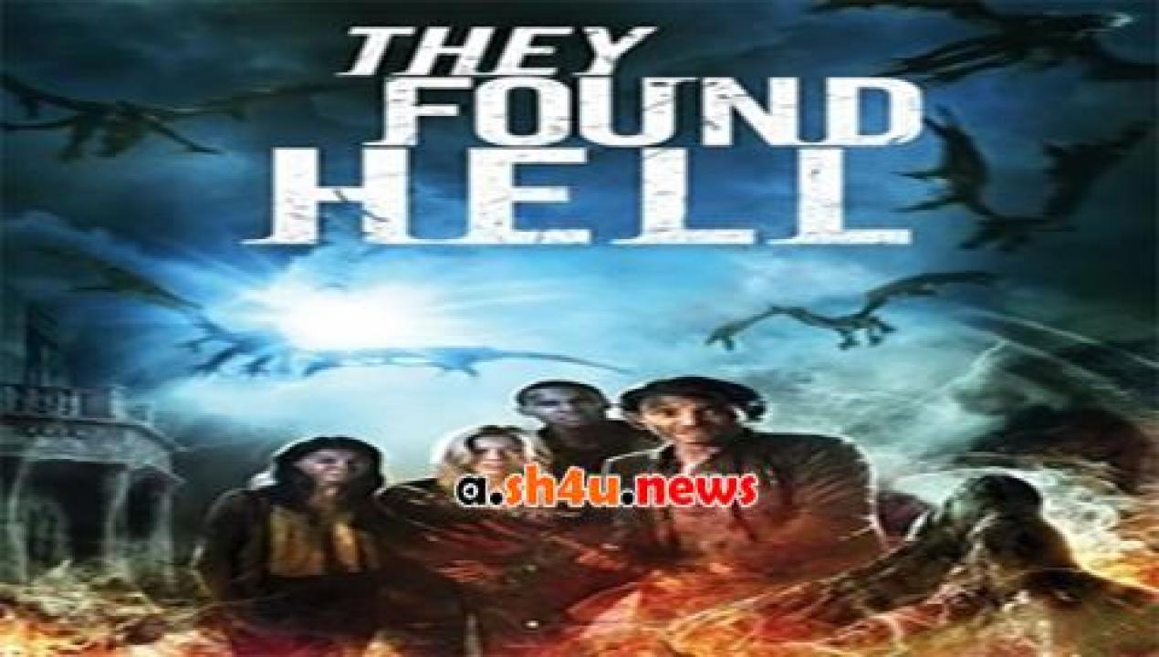 فيلم They Found Hell 2015 مترجم - HD