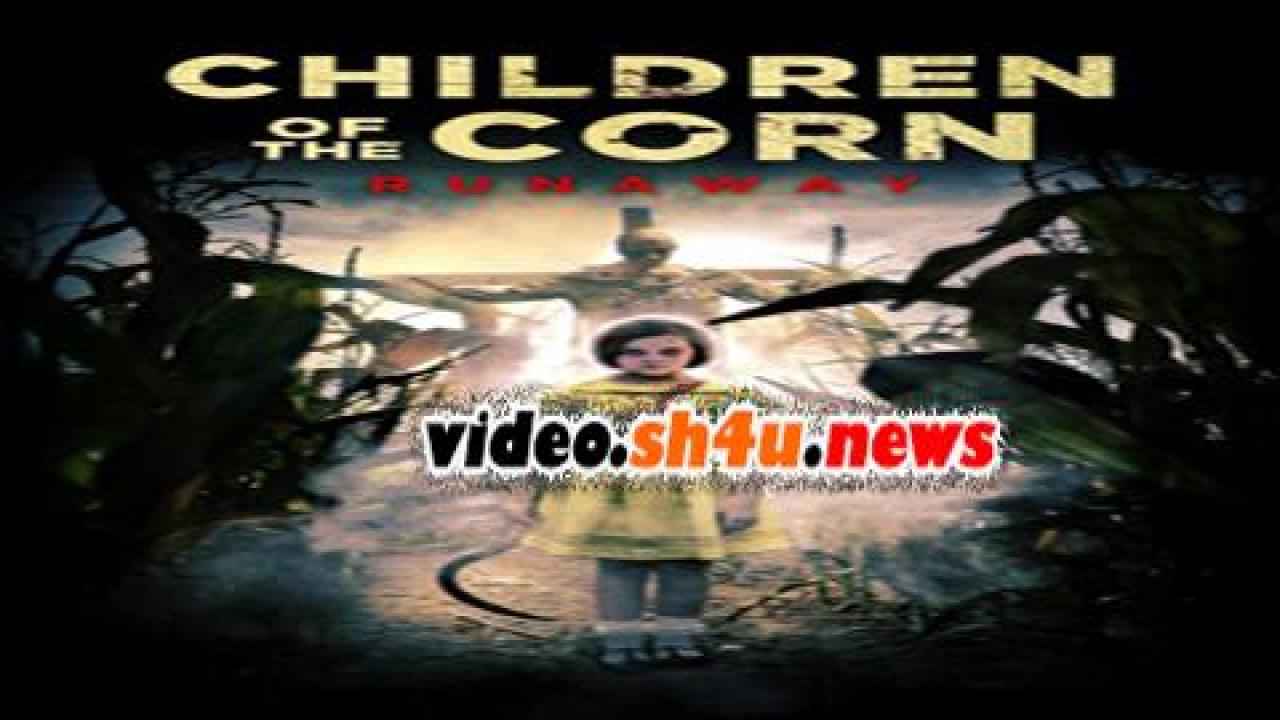 فيلم Children of the Corn: Runaway 2018 مترجم - HD