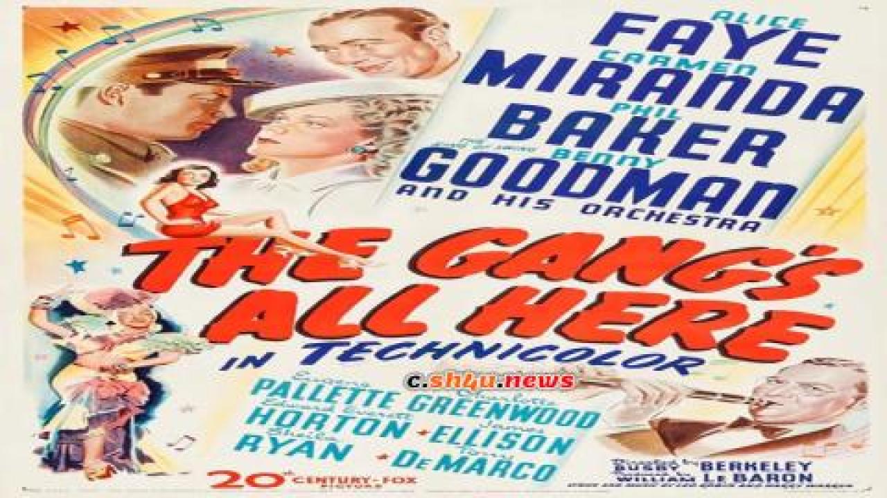 فيلم The Gang's All Here 1943 مترجم - HD