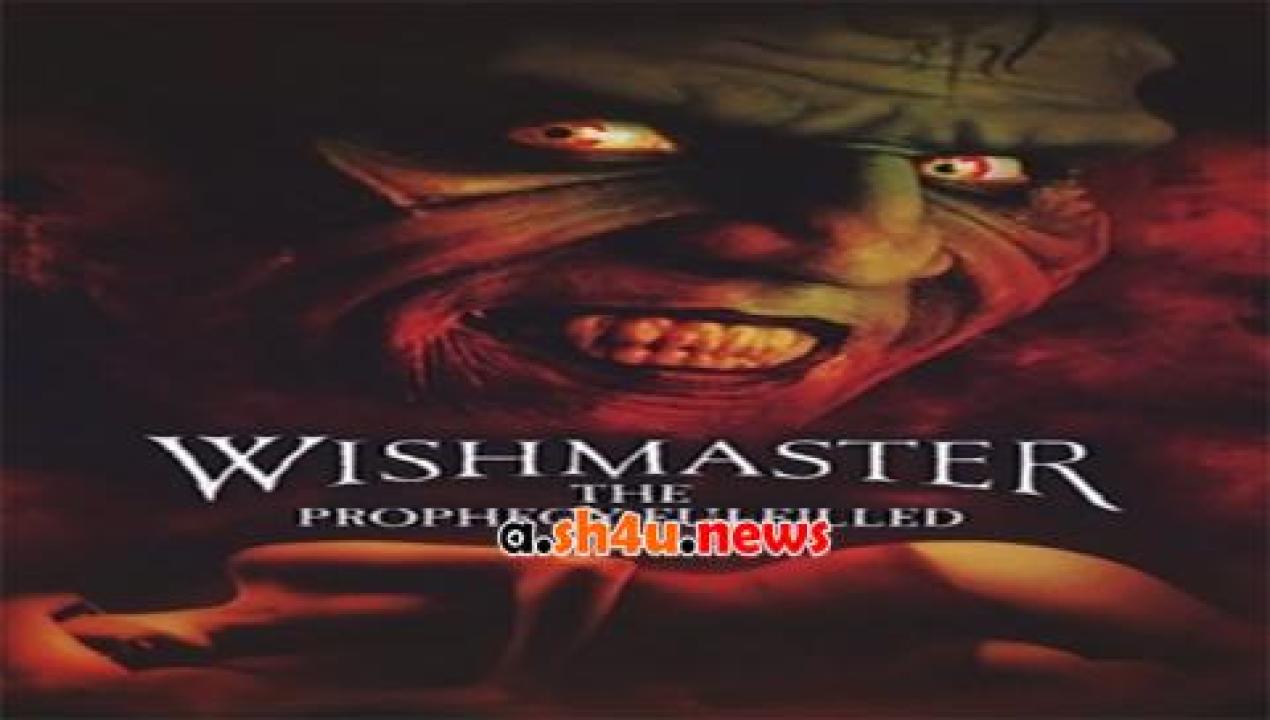 فيلم Wishmaster 4 The Prophecy Fulfilled 2002 مترجم - HD