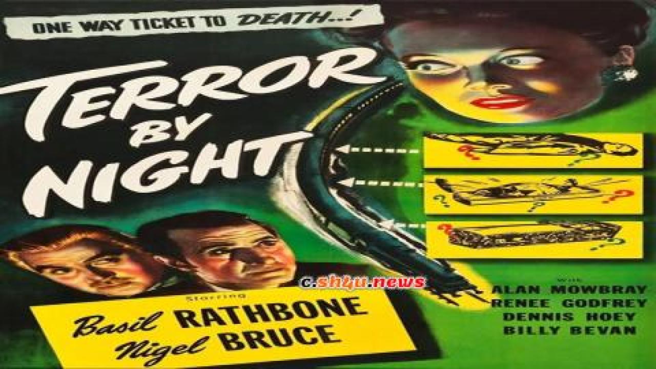 فيلم Terror by Night 1946 مترجم - HD