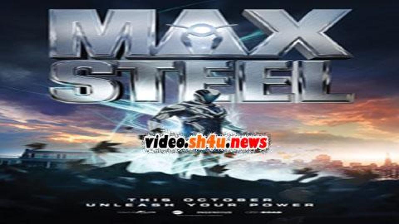 فيلم Max Steel 2016 مترجم - HD