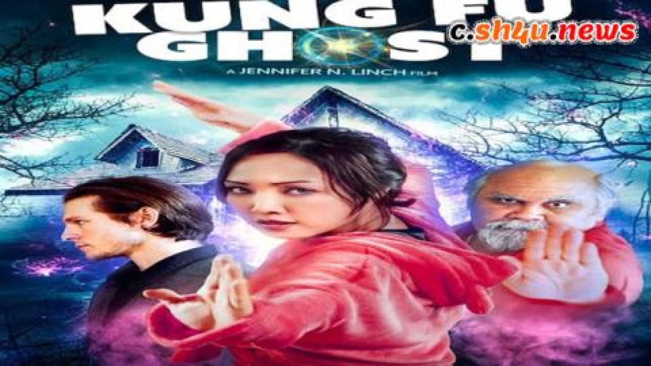 فيلم Kung Fu Ghost 2022 مترجم - HD