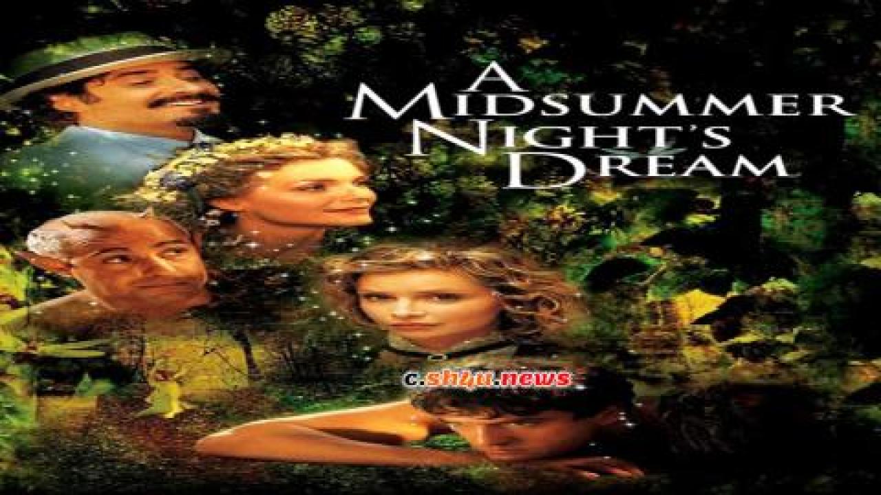فيلم A Midsummer Night's Dream 1999 مترجم - HD