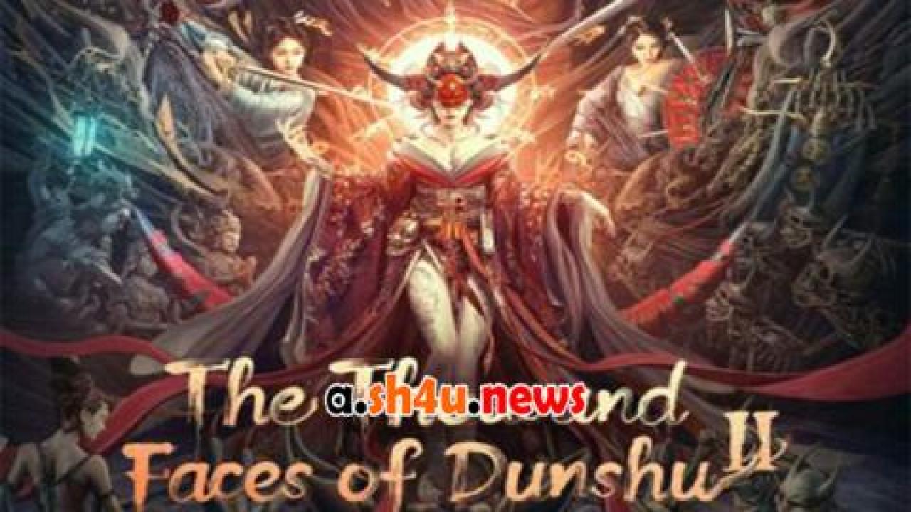 فيلم The Thousand Faces of Dunshu 2 2023 مترجم - HD