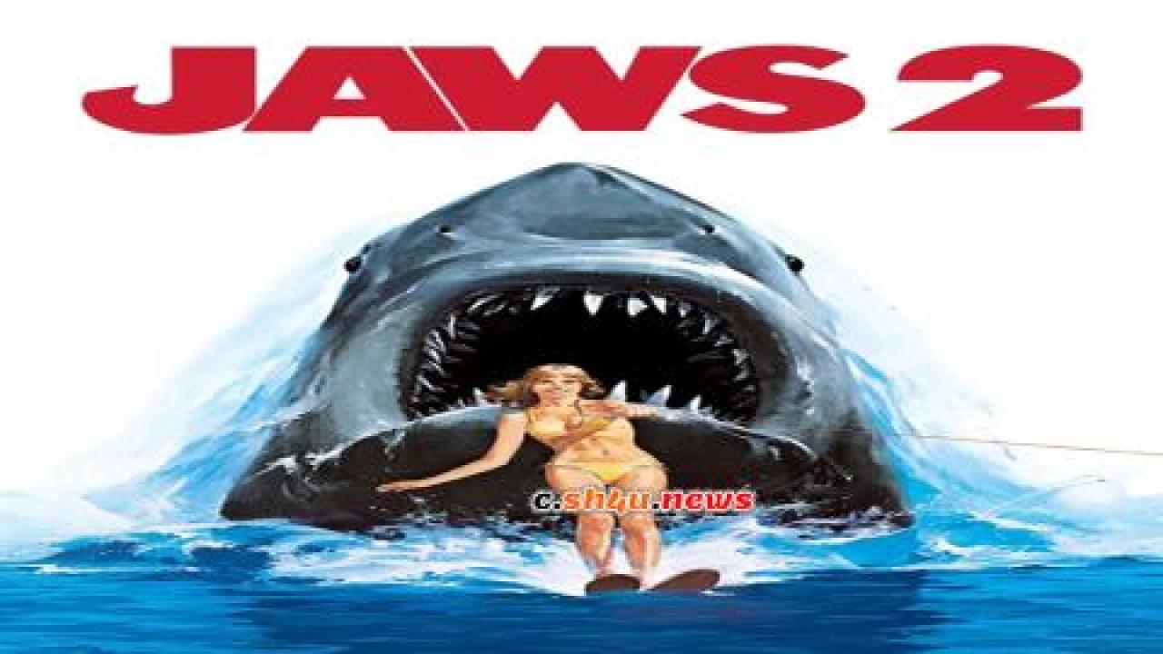 فيلم Jaws 2 1978 مترجم - HD
