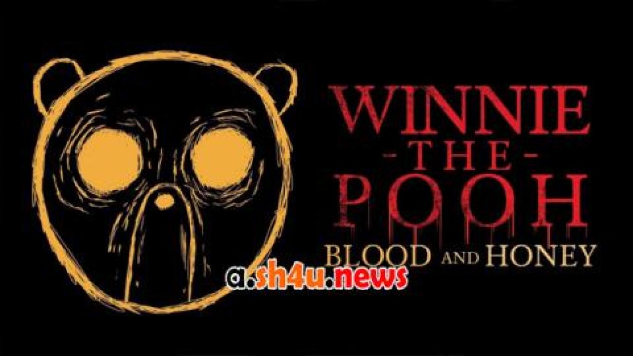 فيلم Winnie the Pooh: Blood and Honey 2023 مترجم - HD
