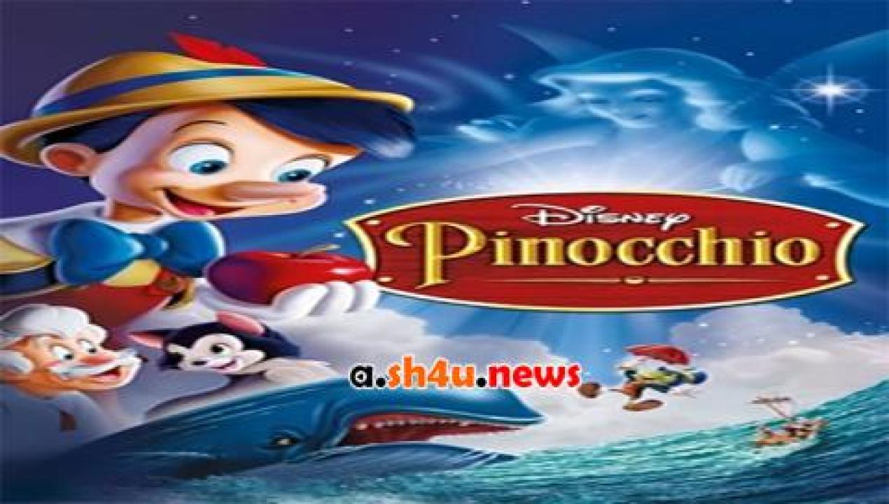 فيلم Pinocchio 1940 مترجم - HD