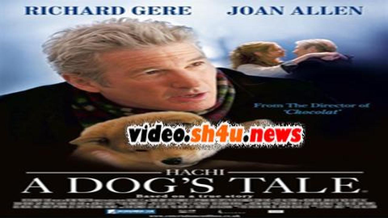 فيلم Hachiko A Dog's Story 2009 مترجم - HD