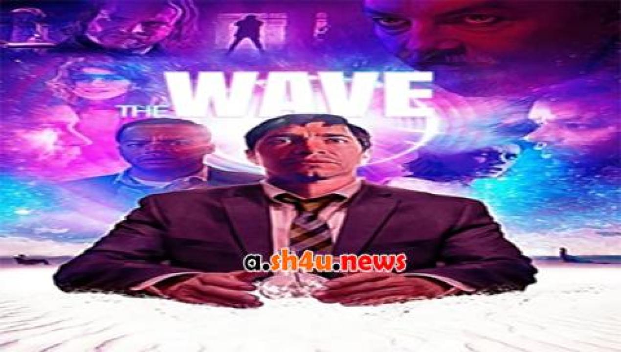 فيلم The Wave 2020 مترجم - HD