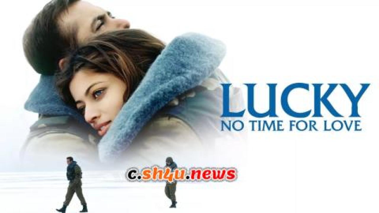 فيلم Lucky: No Time for Love 2005 مترجم - HD