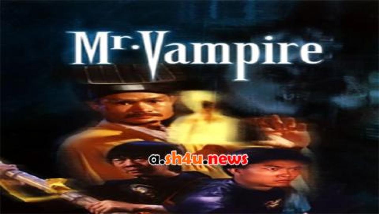 فيلم Mr Vampire 1985 مترجم - HD