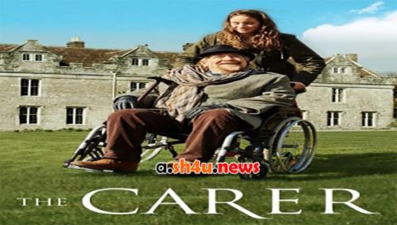 فيلم The Carer 2016 مترجم - HD