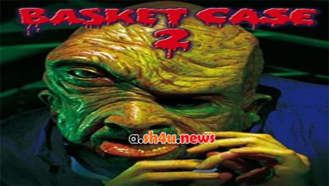 فيلم Basket Case 2 1990 مترجم - HD